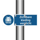 Zichtbare kleding verplicht & Zichtbare kleding verplicht & Zichtbare kleding verplicht