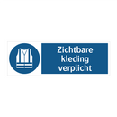 Zichtbare kleding verplicht & Zichtbare kleding verplicht & Zichtbare kleding verplicht
