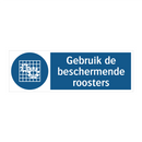 Gebruik de beschermende roosters & Gebruik de beschermende roosters