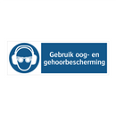 Gebruik oog- en gehoorbescherming & Gebruik oog- en gehoorbescherming