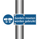 Gordels moeten worden gebruikt & Gordels moeten worden gebruikt & Gordels moeten worden gebruikt