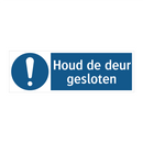 Houd de deur gesloten & Houd de deur gesloten & Houd de deur gesloten & Houd de deur gesloten