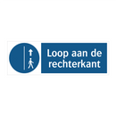 Loop aan de rechterkant & Loop aan de rechterkant & Loop aan de rechterkant
