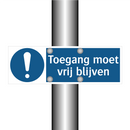 Toegang moet vrij blijven & Toegang moet vrij blijven & Toegang moet vrij blijven