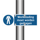 Werkkleding moet worden gedragen & Werkkleding moet worden gedragen