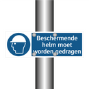 Beschermende helm moet worden gedragen & Beschermende helm moet worden gedragen
