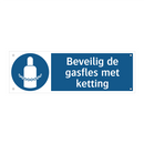 Beveilig de gasfles met ketting & Beveilig de gasfles met ketting & Beveilig de gasfles met ketting