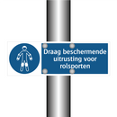 Draag beschermende uitrusting voor rolsporten & Draag beschermende uitrusting voor rolsporten