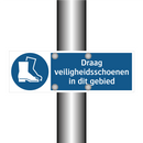 Draag veiligheidsschoenen in dit gebied & Draag veiligheidsschoenen in dit gebied