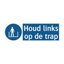 Houd links op de trap & Houd links op de trap & Houd links op de trap & Houd links op de trap