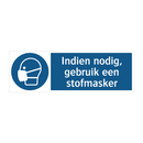 Indien nodig, gebruik een stofmasker & Indien nodig, gebruik een stofmasker
