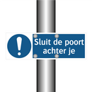 Sluit de poort achter je & Sluit de poort achter je & Sluit de poort achter je