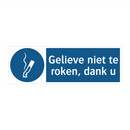 Gelieve niet te roken, dank u & Gelieve niet te roken, dank u & Gelieve niet te roken, dank u