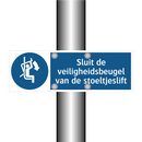 Sluit de veiligheidsbeugel van de stoeltjeslift & Sluit de veiligheidsbeugel van de stoeltjeslift