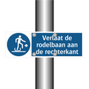 Verlaat de rodelbaan aan de rechterkant & Verlaat de rodelbaan aan de rechterkant