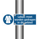Labjas moet worden gedragen in dit gebied & Labjas moet worden gedragen in dit gebied