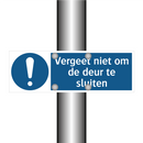 Vergeet niet om de deur te sluiten & Vergeet niet om de deur te sluiten