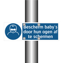 Bescherm baby's door hun ogen af te schermen & Bescherm baby's door hun ogen af te schermen