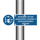 Verwijder uit het stopcontact voordat u werkzaamheden uitvoert