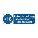 Roken in de kroeg alleen vanaf 18 jaar en ouder & Roken in de kroeg alleen vanaf 18 jaar en ouder