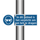 In dit gebied is het verplicht om een bril te dragen