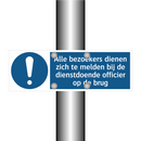 Alle bezoekers dienen zich te melden bij de dienstdoende officier op de brug