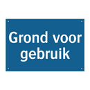 Grond voor gebruik & Grond voor gebruik & Grond voor gebruik & Grond voor gebruik