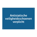 Antistatische veiligheidsschoenen verplicht & Antistatische veiligheidsschoenen verplicht