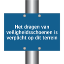 Het dragen van veiligheidsschoenen is verplicht op dit terrein