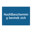 Hoofdbescherming bevindt zich & Hoofdbescherming bevindt zich & Hoofdbescherming bevindt zich