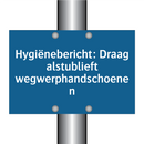 Hygiënebericht: Draag alstublieft wegwerphandschoenen