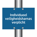Individueel veiligheidsharnas verplicht & Individueel veiligheidsharnas verplicht