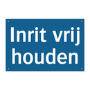 Inrit vrij houden & Inrit vrij houden & Inrit vrij houden & Inrit vrij houden & Inrit vrij houden