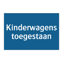 Kinderwagens toegestaan & Kinderwagens toegestaan & Kinderwagens toegestaan