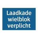 Laadkade wielblok verplicht & Laadkade wielblok verplicht & Laadkade wielblok verplicht
