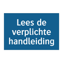 Lees de verplichte handleiding & Lees de verplichte handleiding & Lees de verplichte handleiding