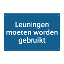 Leuningen moeten worden gebruikt & Leuningen moeten worden gebruikt