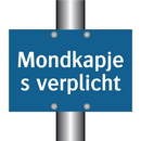 Mondkapjes verplicht & Mondkapjes verplicht & Mondkapjes verplicht & Mondkapjes verplicht