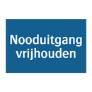 Nooduitgang vrijhouden & Nooduitgang vrijhouden & Nooduitgang vrijhouden & Nooduitgang vrijhouden