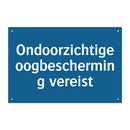 Ondoorzichtige oogbescherming vereist & Ondoorzichtige oogbescherming vereist