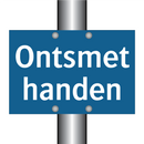 Ontsmet handen & Ontsmet handen & Ontsmet handen & Ontsmet handen & Ontsmet handen