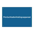 Persluchtademhalingsapparaat & Persluchtademhalingsapparaat & Persluchtademhalingsapparaat