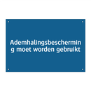 Ademhalingsbescherming moet worden gebruikt & Ademhalingsbescherming moet worden gebruikt