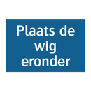 Plaats de wig eronder & Plaats de wig eronder & Plaats de wig eronder & Plaats de wig eronder