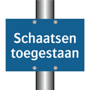 Schaatsen toegestaan & Schaatsen toegestaan & Schaatsen toegestaan & Schaatsen toegestaan