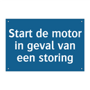 Start de motor in geval van een storing & Start de motor in geval van een storing