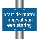 Start de motor in geval van een storing & Start de motor in geval van een storing