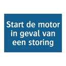 Start de motor in geval van een storing & Start de motor in geval van een storing