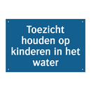 Toezicht houden op kinderen in het water & Toezicht houden op kinderen in het water
