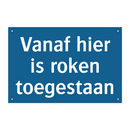 Vanaf hier is roken toegestaan & Vanaf hier is roken toegestaan & Vanaf hier is roken toegestaan